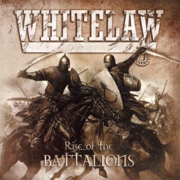 Whitelaw – Rise Of The Battalions
