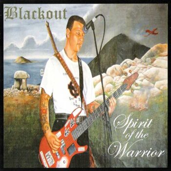 Blackout – Spirit Of The Warrior