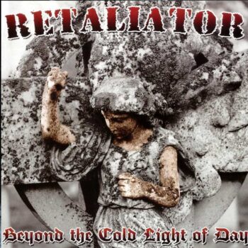 Retaliator – Beyond the Cold Light of Day