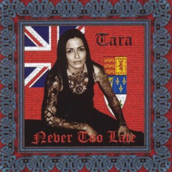 Tara – Never Too Late